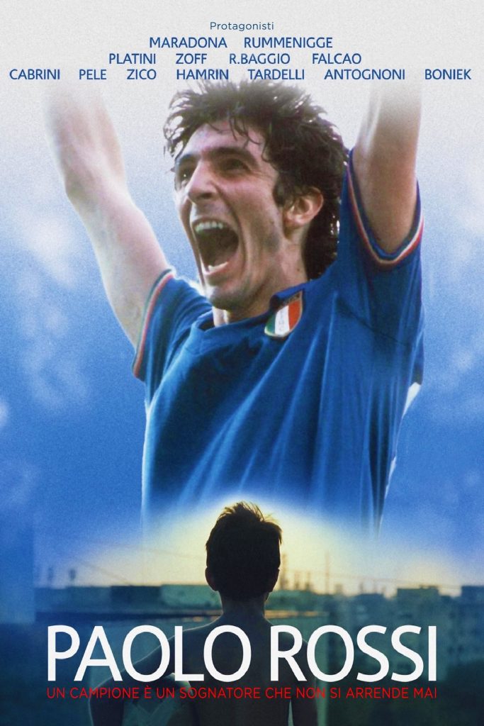 Paolo Rossi L'Uomo. Il Campione. La Leggenda