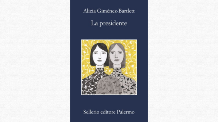 La presidente - Alicia Giménez Bartlett - MILANO INCONTRA
